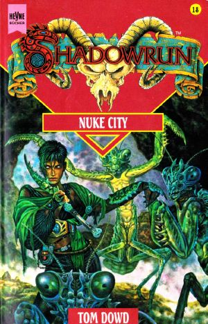 [Shadowrun 18] • Nuke City